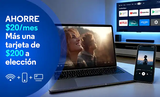 Laptop, teléfono inteligente y TV mostrando aplicaciones de streaming junto a la promoción Ahorre $20 al mes más una tarjeta de regalo de $200 con la tarjeta Visa en azul